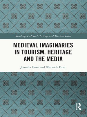 cover image of Medieval Imaginaries in Tourism, Heritage and the Media